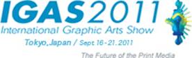 IGAS2011 International Graphic Arts Show Tokyo, Japan ⁄ Sept 16-21.2011 The Future of the Print Media